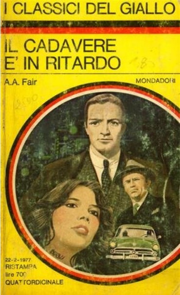 IL CADAVERE E' IN RITARDO